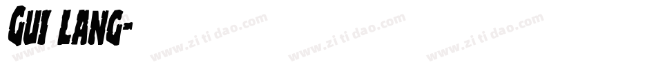Gui lang字体转换